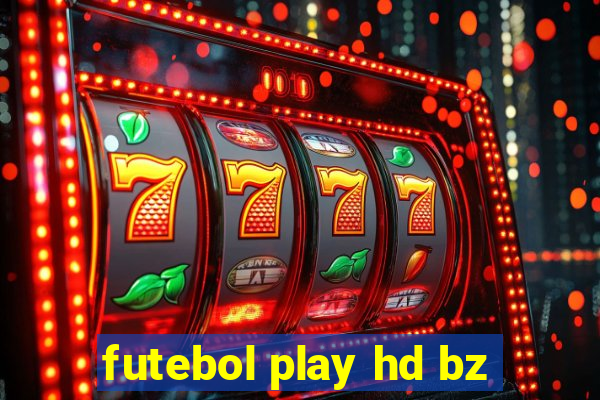 futebol play hd bz